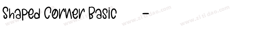 Shaped Corner Basic生成器字体转换
